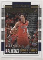 First Round - Nikola Mirotic #/2,018