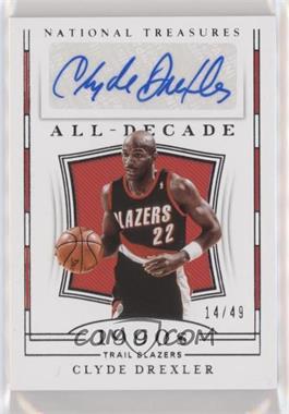 2018-19 Panini National Treasures - All-Decade Signatures #AD-CDX - Clyde Drexler /49