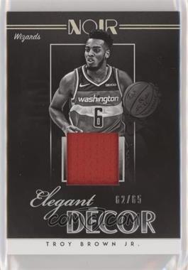 2018-19 Panini Noir - Elegant Décor Rookie Jerseys #ED-TBJ - Troy Brown Jr. /65