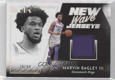 2018-19 Panini Noir - New Wave Jerseys #NW-MB3 - Marvin Bagley III /99