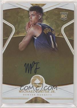 2018-19 Panini Opulence - [Base] - Holo Gold #121 - Rookie Autograph - Michael Porter Jr. /10