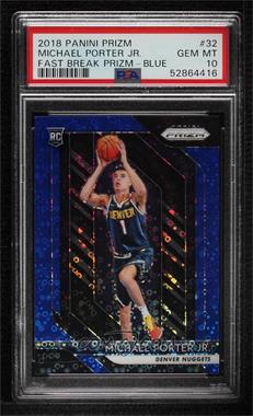 2018-19 Panini Prizm - [Base] - Fast Break Blue Prizm #32 - Michael Porter Jr. /175 [PSA 10 GEM MT]