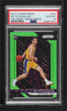 2018-19 Panini Prizm - [Base] - Fast Break Neon Green Prizm #274 - Svi Mykhailiuk /5 [PSA 10 GEM MT]