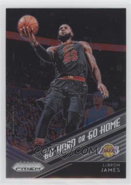 2018-19 Panini Prizm - Go Hard or Go Home #2 - LeBron James