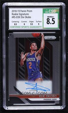 2018-19 Panini Prizm - Rookie Signatures #RS-EOK - Elie Okobo [CSG 8.5 NM/Mint+]