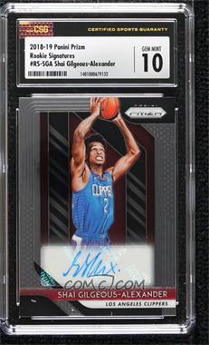 2018-19 Panini Prizm - Rookie Signatures #RS-SGA - Shai Gilgeous-Alexander [CSG 10 Gem Mint]