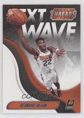 2018-19 Panini Threads - Next Wave #1 - Deandre Ayton