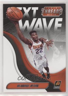 2018-19 Panini Threads - Next Wave #1 - Deandre Ayton