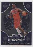 Crusade - Zion Williamson