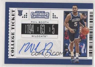 2019-20 Panini Contenders Draft Picks - [Base] #132 - College Ticket - Phil Booth