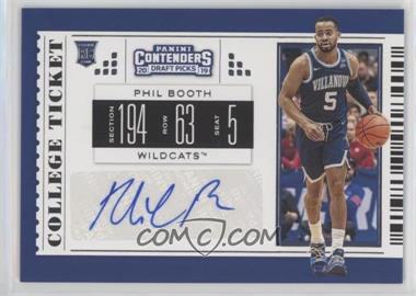 2019-20 Panini Contenders Draft Picks - [Base] #132 - College Ticket - Phil Booth