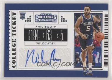 2019-20 Panini Contenders Draft Picks - [Base] #132 - College Ticket - Phil Booth