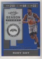 Season Ticket - Rudy Gay #/99