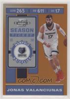 Season Ticket - Jonas Valanciunas #/49