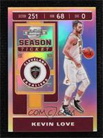 Season Ticket - Kevin Love [Noted]