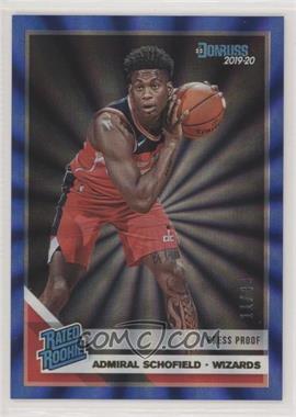 2019-20 Panini Donruss - [Base] - Press Proof Blue Laser #239 - Rated Rookie - Admiral Schofield /49