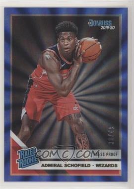 2019-20 Panini Donruss - [Base] - Press Proof Blue Laser #239 - Rated Rookie - Admiral Schofield /49