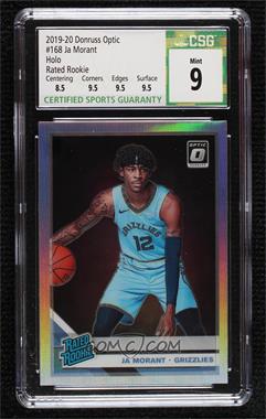 2019-20 Panini Donruss Optic - [Base] - Holo Prizm #168 - Rated Rookie - Ja Morant [CSG 9 Mint]