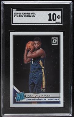 2019-20 Panini Donruss Optic - [Base] #158 - Rated Rookie - Zion Williamson [SGC 10 GEM]