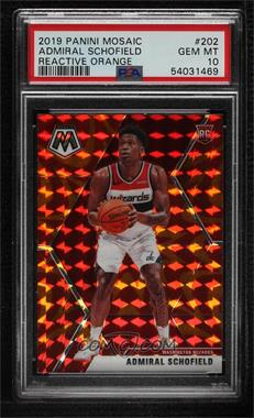 2019-20 Panini Mosaic - [Base] - Reactive Orange Prizm #202 - Rookies - Admiral Schofield [PSA 10 GEM MT]