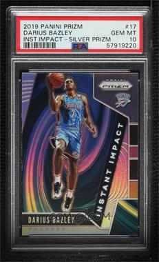 2019-20 Panini Prizm - Instant Impact - Silver Prizm #17 - Darius Bazley [PSA 10 GEM MT]