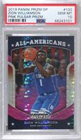 All Americans - Zion Williamson [PSA 10 GEM MT]