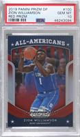 All Americans - Zion Williamson [PSA 10 GEM MT]