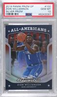 All Americans - Zion Williamson [PSA 10 GEM MT]