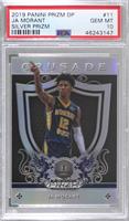 Crusade - Ja Morant [PSA 10 GEM MT]