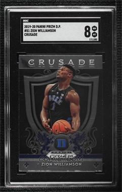 2019-20 Panini Prizm Draft Picks - [Base] #51 - Crusade - Zion Williamson [SGC 8 NM/Mt]