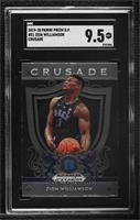 Crusade - Zion Williamson [SGC 9.5 Mint+]