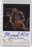 Bernard King #/10