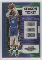 Season Ticket - Russell Westbrook #/25