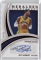 Roy Hibbert #/25