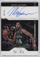 Mark Aguirre #/99