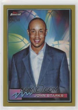 2021 Topps Finest - [Base] - Gold Refractor #52 - John Starks /50