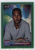 Larry Hughes #/99