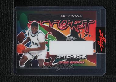 2022-23 Leaf Optichrome - Optimal Effort - Pre-Production Proof Rainbow Clear Unsigned #OE-GB1 - Gabe Brown /1 [Uncirculated]