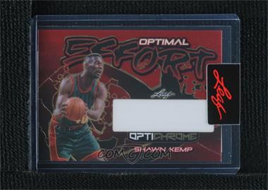 2022-23 Leaf Optichrome - Optimal Effort - Pre-Production Proof Red Prismatic Unsigned #OE-SK1 - Shawn Kemp /1 [Uncirculated]