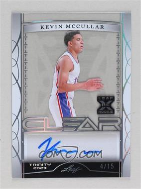 2022-23 Leaf Trinity - Clear Auto - Holo Silver #CA-KMC - Kevin McCullar /15