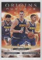 Michael Porter Jr., Nikola Jokic, Jamal Murray