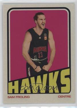 2022-23 Topps NBL National Basketball League - 1972 Topps Basketball #72-7 - Sam Froling