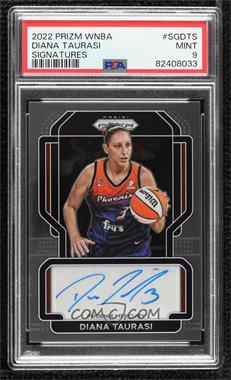 2022 Panini Prizm WNBA - Signatures #SG-DTS - Diana Taurasi [PSA 9 MINT]