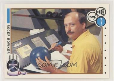 1990 Kingpins PBA - [Base] #59 - Roger Bowker