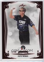 Pete Weber #/20