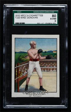1910 ATC T220 Champion Athlete & Prize Fighter Series - Tobacco [Base] - Mecca Back #_MIDO.1 - Mike Donovan (Of Today) [SGC 80 EX/NM 6]