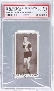 1938 Churchman's Boxing Personalities - Tobacco [Base] #19 - Frank Hough [PSA 6 EX‑MT]