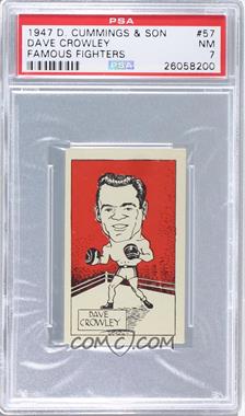 1947 D. Cummings & Son Famous Fighters Swop Cards - [Base] #57 - Dave Crowley [PSA 7 NM]