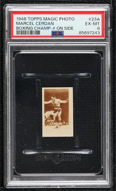 1948 Topps Magic - Boxing Champions #23A - Marcel Cerdan [PSA 6 EX‑MT]