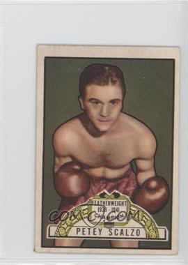 1951 Topps Ringside - [Base] #27 - Petey Scalzo